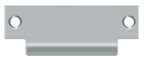 Deltana - T- Strike; 4 7/8" x 1-1/4"; Without Hole - Satin Chrome